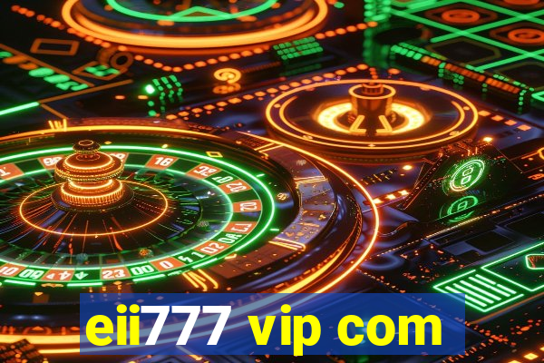 eii777 vip com